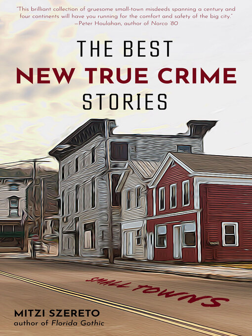 Title details for The Best New True Crime Stories by Mitzi Szereto - Available